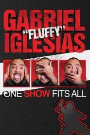 Gabriel “Fluffy” Iglesias: One Show Fits All