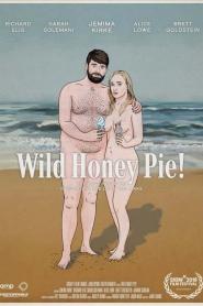 Wild Honey Pie!