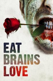 Eat Brains Love