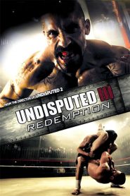 Undisputed III : Redemption
