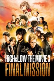 HiGH & LOW The Movie 3: Final Mission